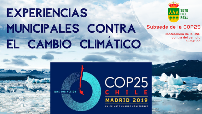 Soto del Real, subsede de la COP25, con la jornada ‘Experiencias municipales contra el cambio climático’