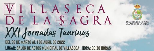 XXI JORNADAS TAURINAS EN VILLASECA DE LA SAGRA (Toledo)