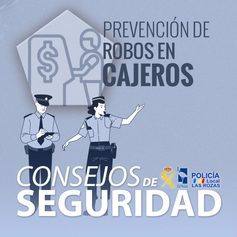 Policía Local de Las Rozas lanza campaña informativa 12 consejos de seguridad para los 12 meses para garantizar la seguridad de los residentes