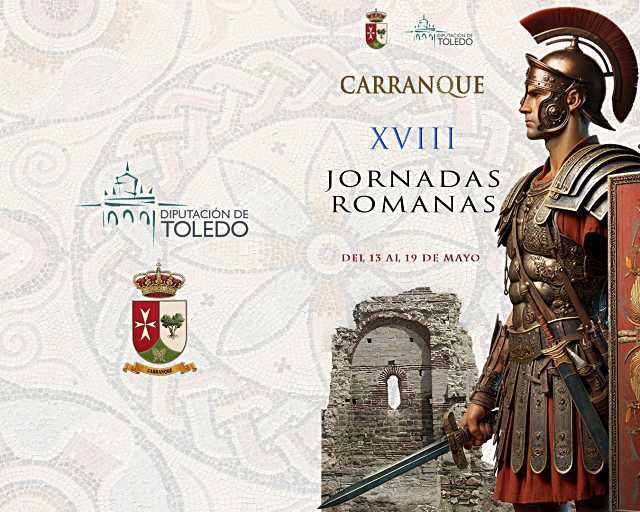 Carranque celebra su XVIII edición de las Jornadas Romanas del 18 al 19 de mayo