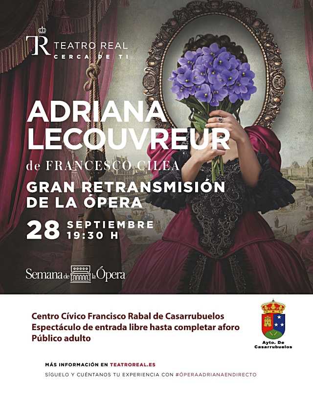 Casarrubuelos retransmite la obra Adriana Lecouvreur del Teatro Real