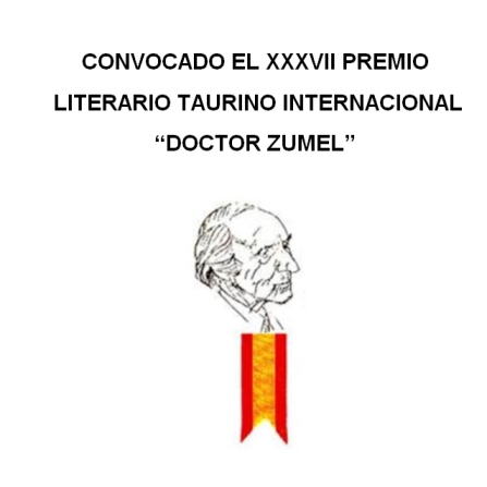 Convocado el Premio Literario Taurino Internacional Doctor Zumel