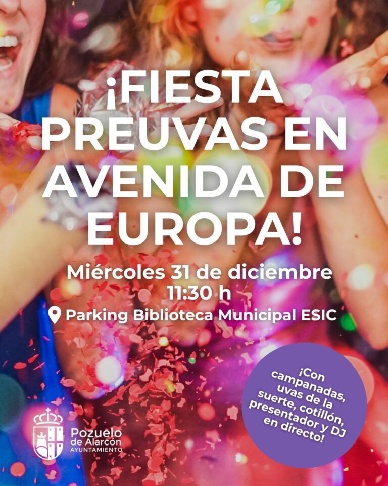 Pozuelo de Alarcón celebra Las Preuvas el 31 de diciembre con un evento festivo anticipado