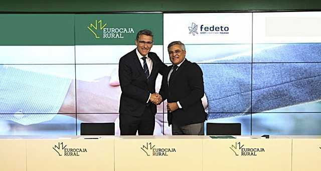 Eurocaja Rural y Fedeto renuevan su compromiso de colaboración para fomentar el crecimiento empresarial