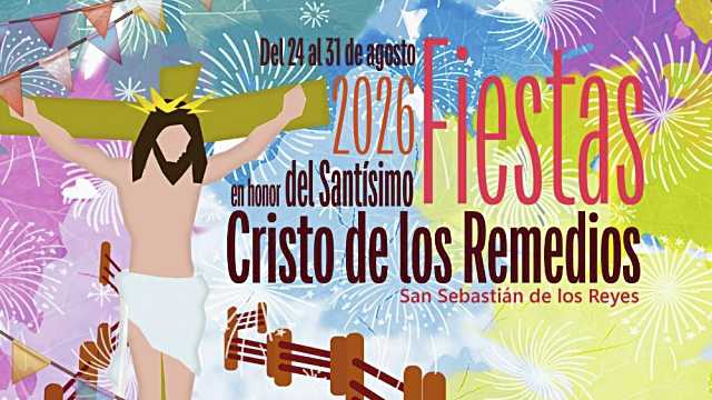 San Sebastián de los Reyes se prepara para las Fiestas en Honor al Santísimo Cristo de los Remedios 2026